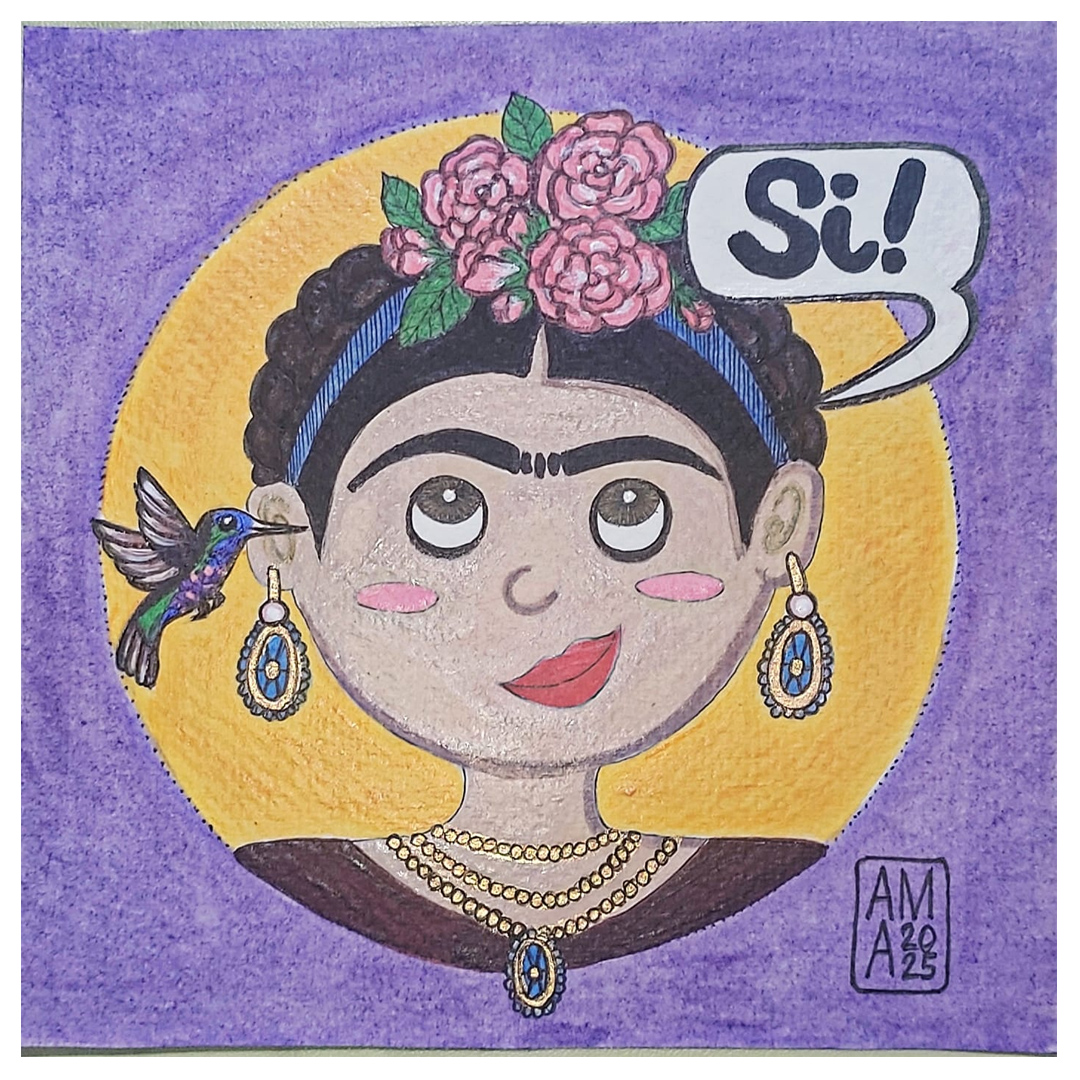 Frieda says, Si! by Annemarie Aguas
